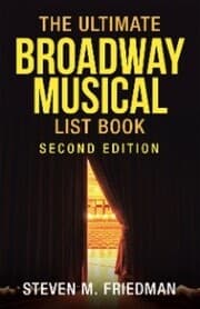 Cover von The Ultimate Broadway Musical List Book