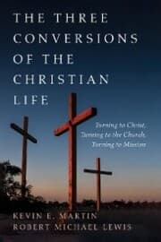 Cover von The Three Conversions of the Christian Life