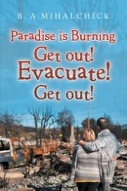 Cover von Paradise Is Burning. Get Out! Evacuate! Now!