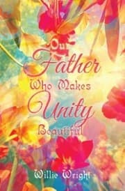Cover von Our Father Who Makes Unity Beautiful