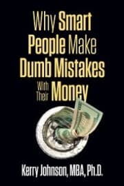 Cover von Why Smart People Make Dumb Mistakes with Their Money