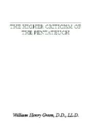 Cover von The Higher Criticism of the Pentateuch