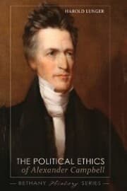 Cover von The Political Ethics of Alexander Campbell