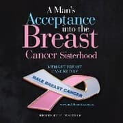 Cover von A Man's Acceptance into the Breast Cancer Sisterhood
