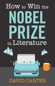 Cover von How to Win the Nobel Prize in Literature