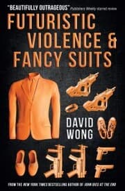 Cover von Futuristic Violence and Fancy Suits