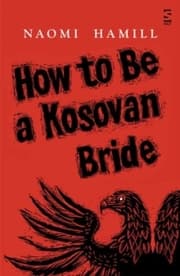 Cover von How To Be a Kosovan Bride