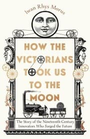 Cover von How the Victorians Took Us to the Moon