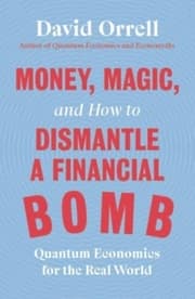 Cover von Money, Magic, and How to Dismantle a Financial Bomb