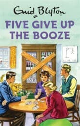 Cover von Five Give Up the Booze