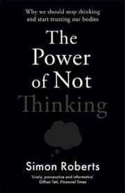 Cover von The Power of Not Thinking