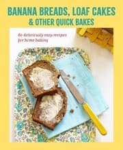 Cover von Banana breads, loaf cakes & other quick bakes