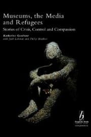 Cover von Museums, the Media and Refugees
