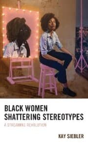 Cover von Black Women Shattering Stereotypes