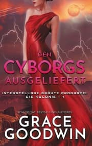 Cover von Den Cyborgs ausgeliefert