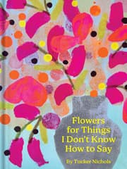 Cover von Flowers for Things I Don't Know How to Say