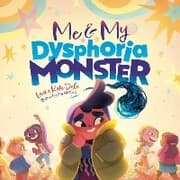 Cover von Me and My Dysphoria Monster