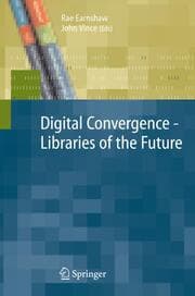Cover von Digital Convergence: Libraries of the Future