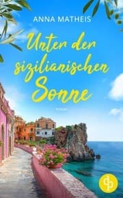 Cover von Unter der sizilianischen Sonne