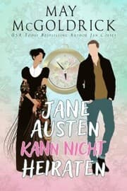 Cover von Jane Austen Kann Nicht Heiraten!