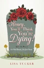 Cover von Honey, You'll Think You're Dying!