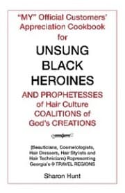 Cover von 'My' Official Customers' Appreciation Cookbook for Unsung Black Heroines and Prophetesses of Hair Culture Coalitions of God'S Creations