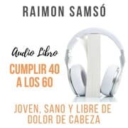 Cover von Cumplir 40 a los 60