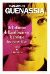 Cover von De l'influence de David Bowie sur la destinée des jeunes filles