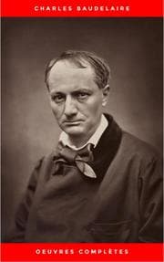 Cover von Charles Baudelaire: Oeuvres Complètes