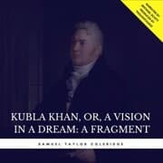 Cover von Kubla Khan, or, A Vision in a Dream: A Fragment