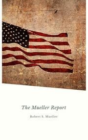Cover von Report on the Investigation into Russian Interference in the 2016 Presidential Election: Mueller Report