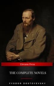 Cover von Fyodor Dostoyevsky: The Complete Novels