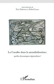 Cover von La Caraïbe dans la mondialisation