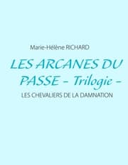 Cover von Les arcanes du passe - Trilogie -