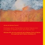 Cover von Energies de la Terre-Mère et Mère Nature Vol.I Energies of Mother Earth and Nature Vol.I