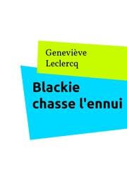 Cover von Blackie chasse l'ennui