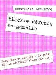 Cover von Blackie défends sa gamelle