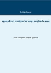 Cover von Apprendre et enseigner les temps simples du passé