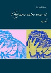 Cover von l'hypnose entre vous et moi