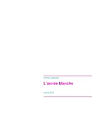 Cover von L'année blanche