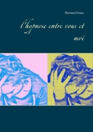 Cover von l'hypnose entre vous et moi