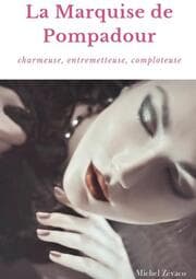 Cover von La Marquise de Pompadour