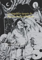 Cover von La singulière épopée de Bastian-Bastien Flippard