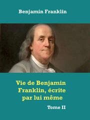Cover von Vie de Benjamin Franklin, écrite par lui même 