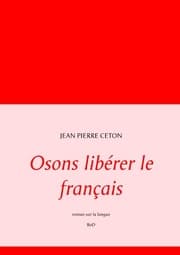 Cover von Osons libérer le français