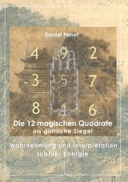 Cover von Die 12 magischen Quadrate als göttliche Siegel