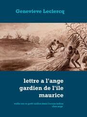 Cover von Lettre à l'ange gardien de l'ile Maurice
