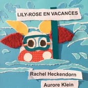 Cover von Lily-Rose en vacances