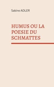 Cover von Humus ou la poésie du Schmattes
