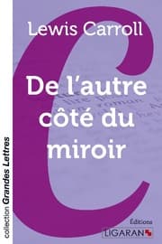 Cover von De l'autre côté du miroir (grands caractères)